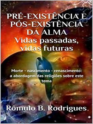 cover image of Pré-existência e Pós-Existência da Alma